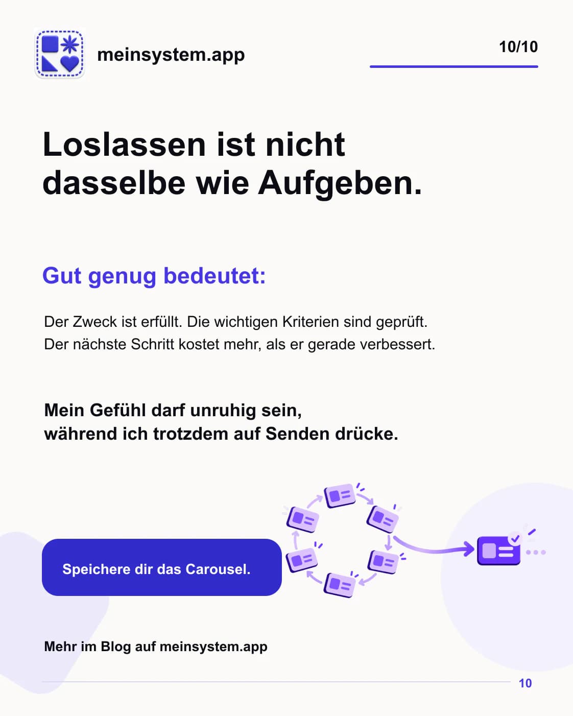 Loslassen ist nicht Aufgeben und gut genug kann sorgfältige Arbeit bedeuten