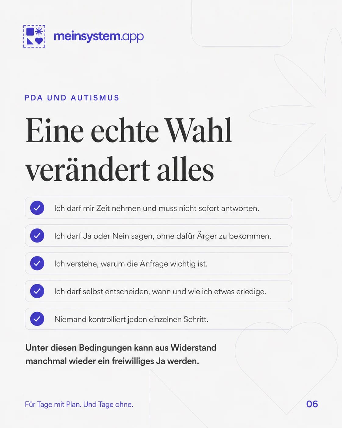 Eine echte Wahl gibt mir Zeit, ein begründetes Ja oder Nein und Freiheit bei der Umsetzung