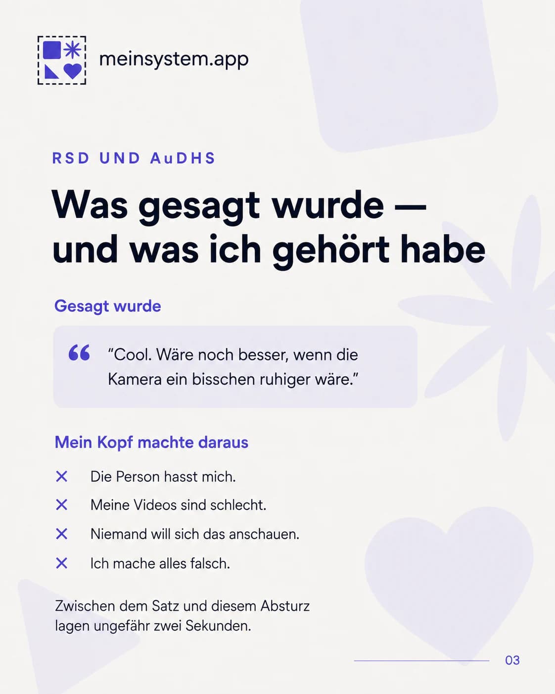 Aus einem Hinweis zur Kameraführung machte mein Kopf Ablehnung meiner Person und meiner Arbeit