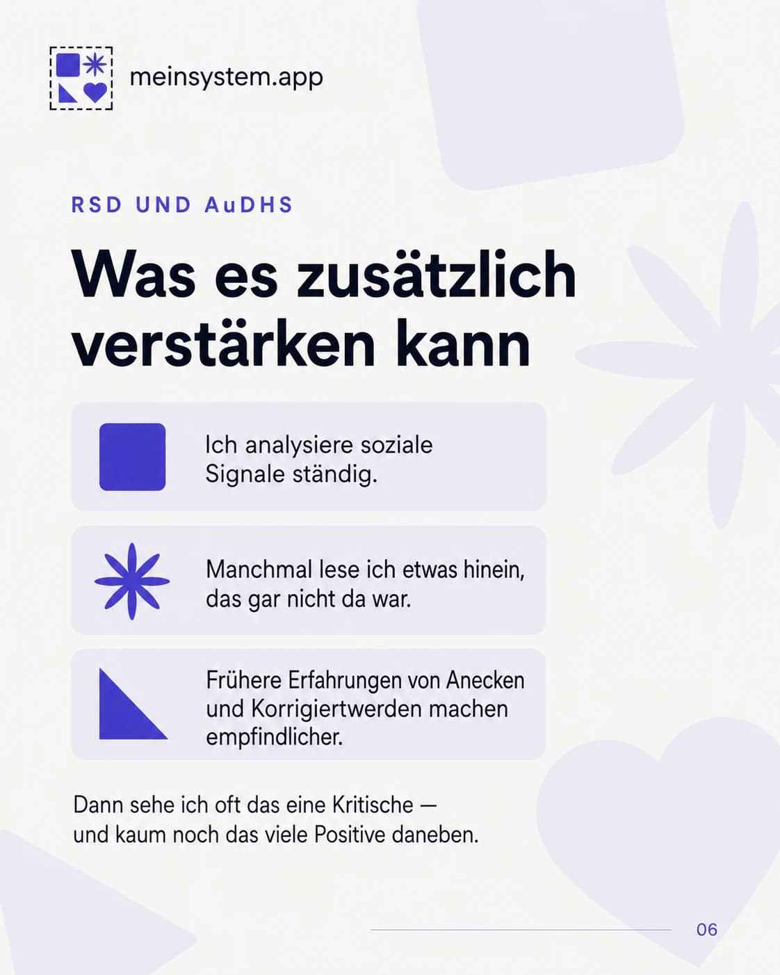 Soziale Analyse, Fehlinterpretationen und frühere Korrekturerfahrungen können meine Reaktion verstärken
