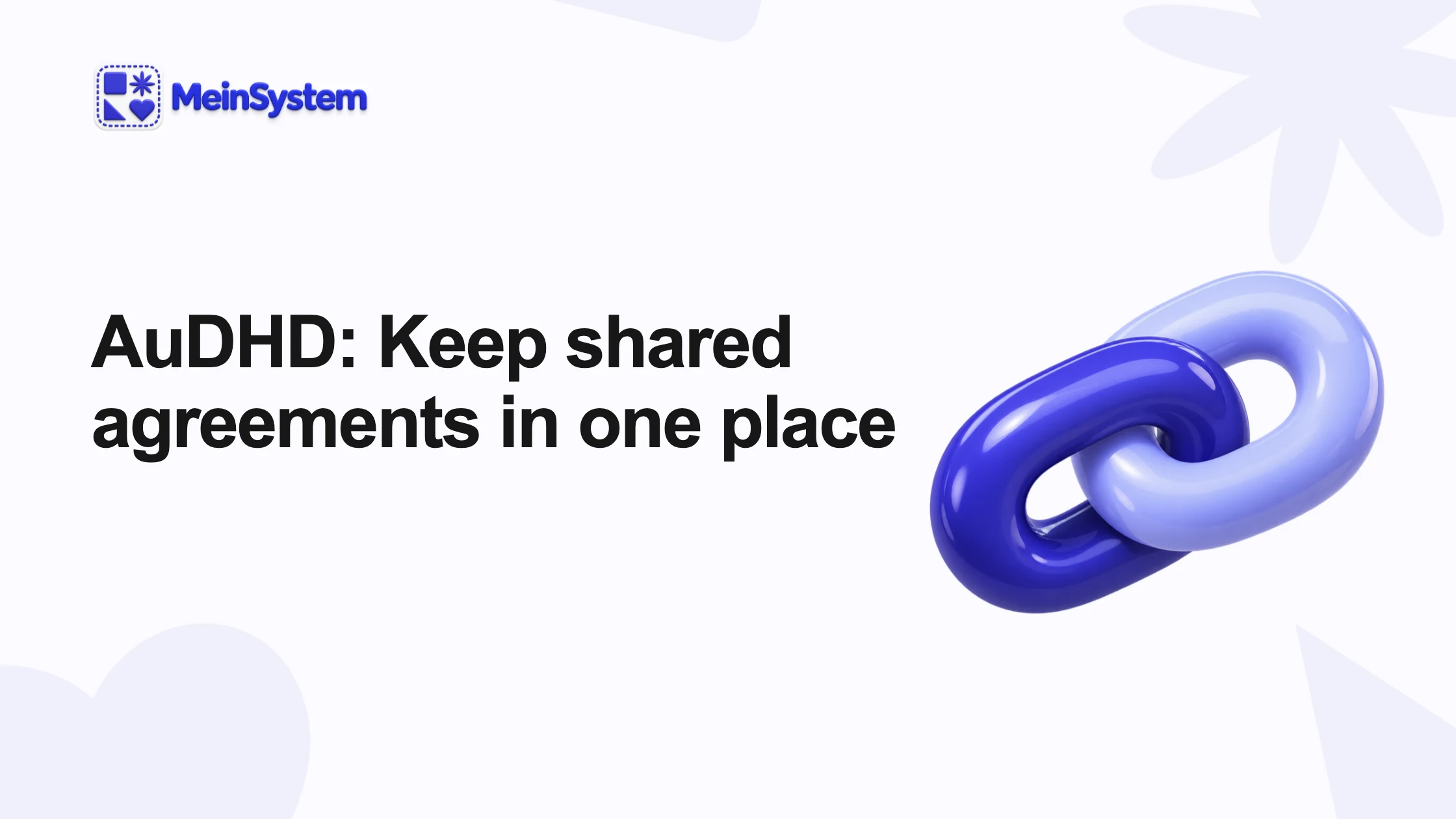 AuDHD: record shared agreements without keeping everything in your head