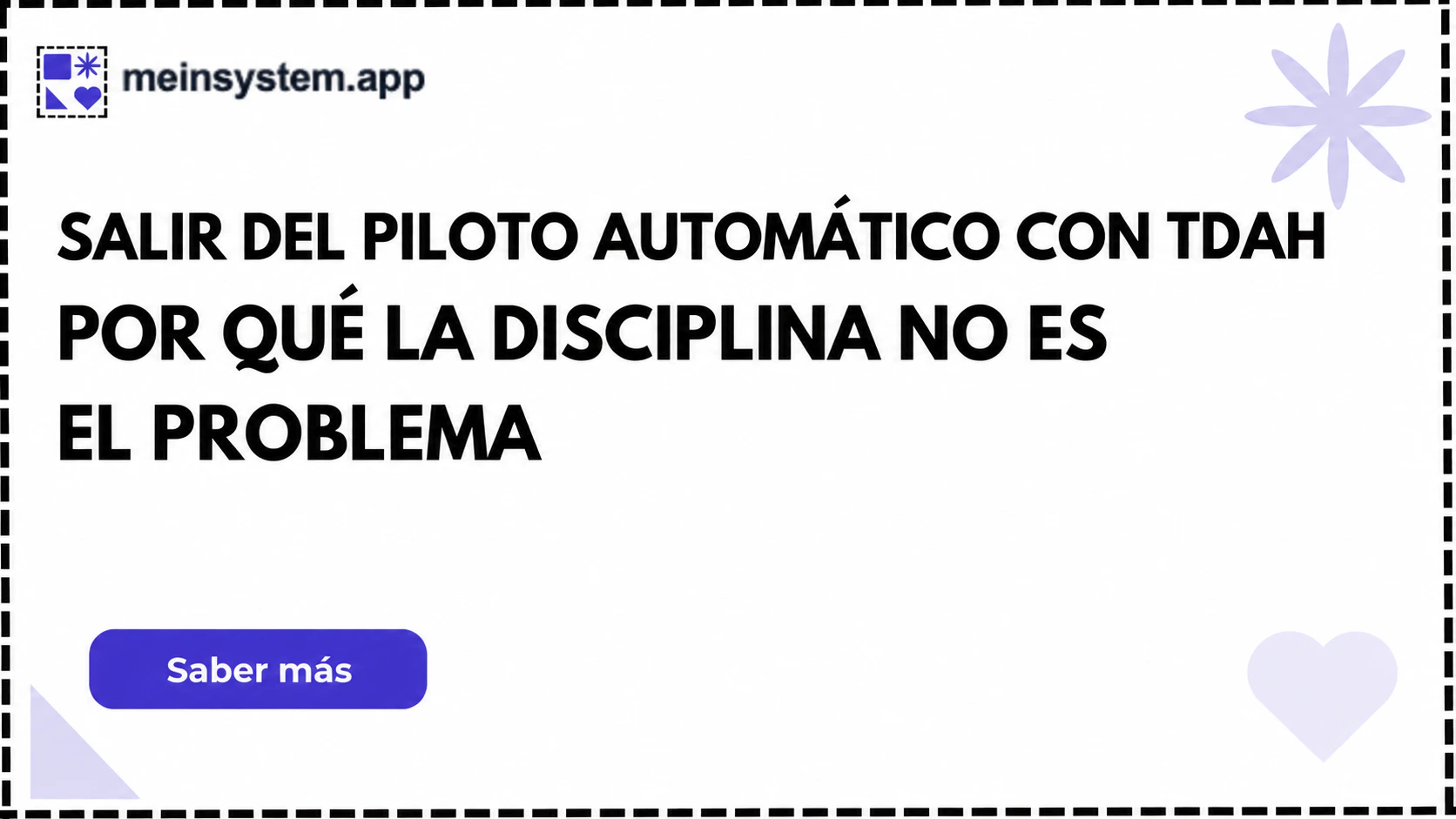 TDAH y piloto automático: por qué dejé de intentar enseñarme disciplina