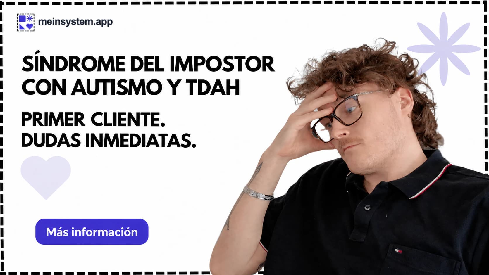 Síndrome del impostor con autismo y TDAH: mi primer cliente y las dudas que llegaron enseguida