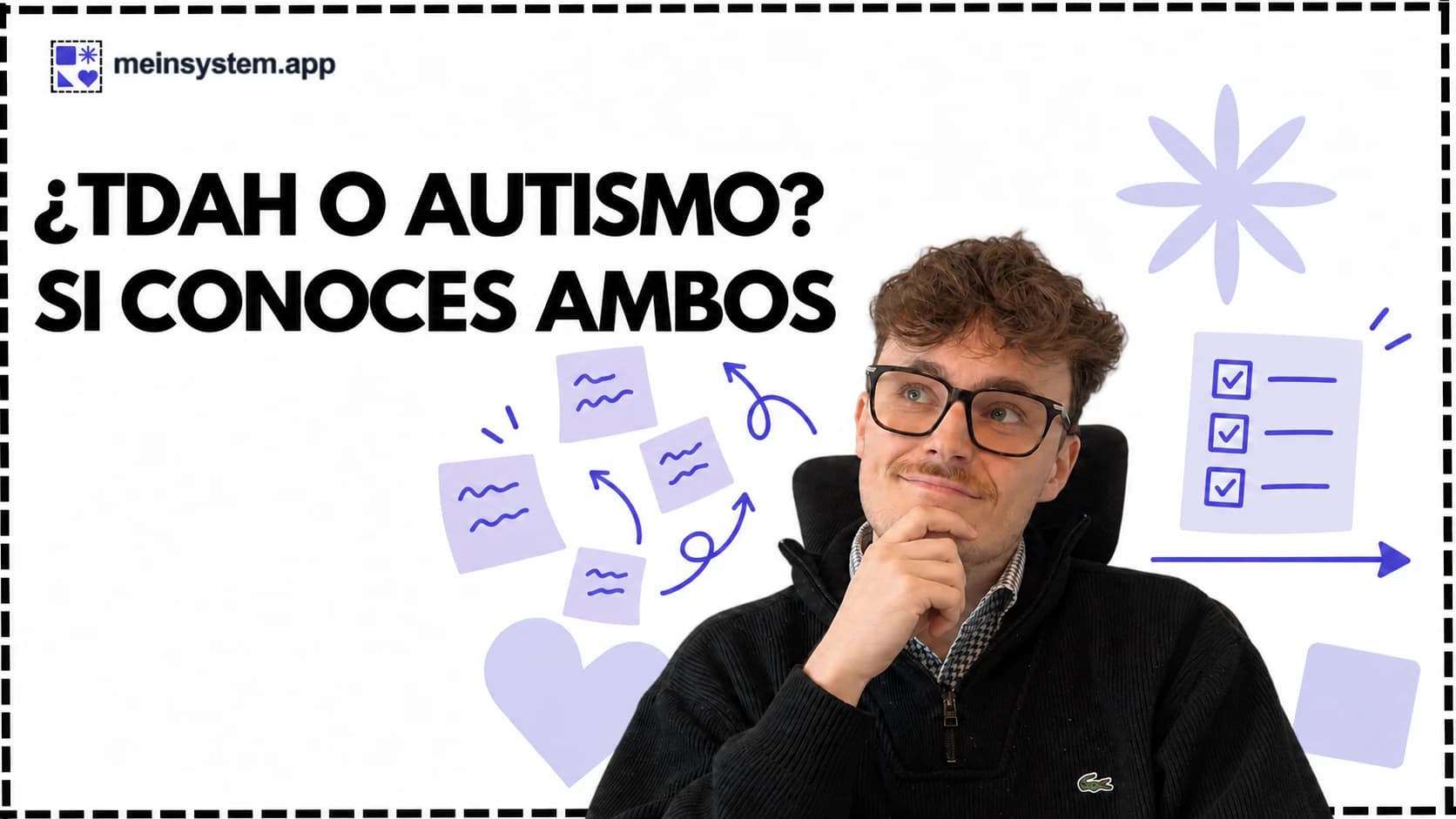 ¿TDAH o autismo? Por qué me reconozco en ambos