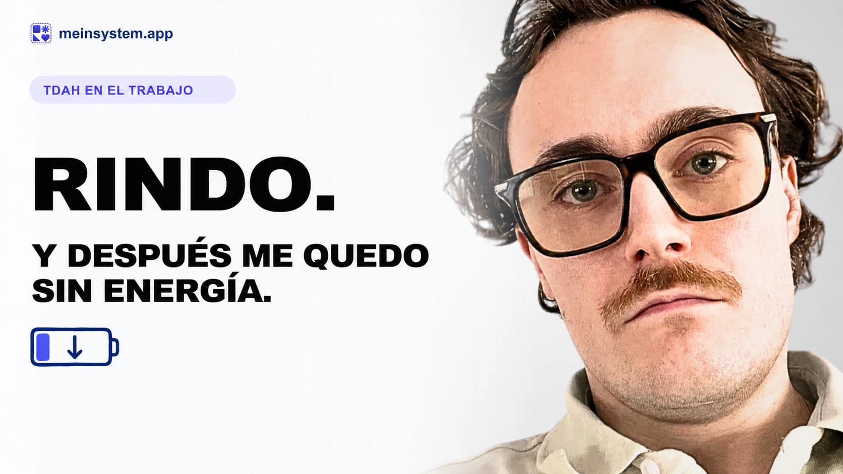 TDAH en el trabajo: por qué puedo rendir mucho y aun así acabar sin energía