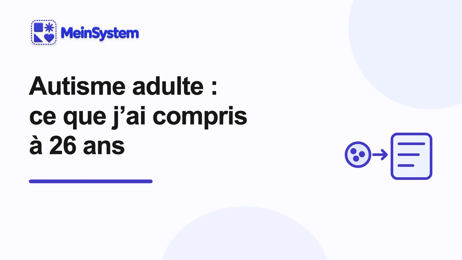 Autisme chez l’adulte : onze choses que j’ai comprises seulement à 26 ans