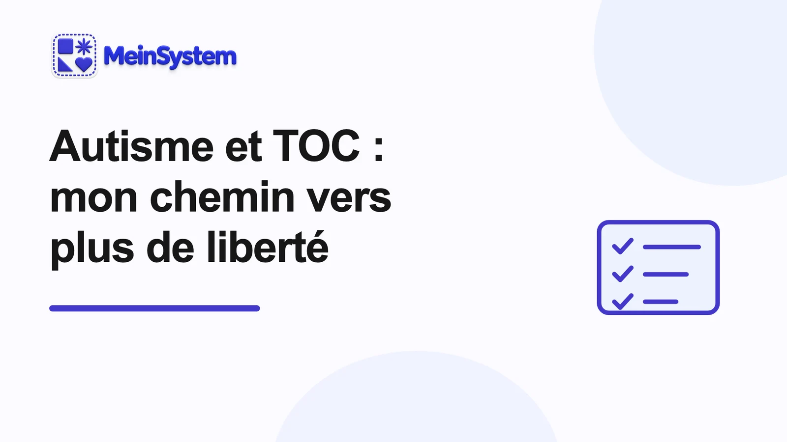 Autisme et TOC : mon histoire et mon chemin vers plus de liberté