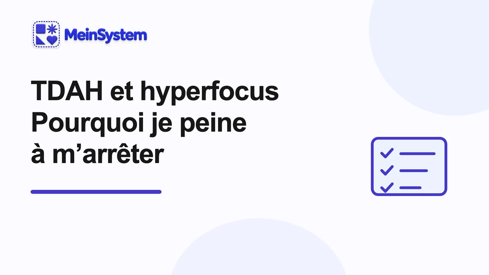 Hyperfocus et TDAH : travailler pendant des heures et pourtant perdre ma journée