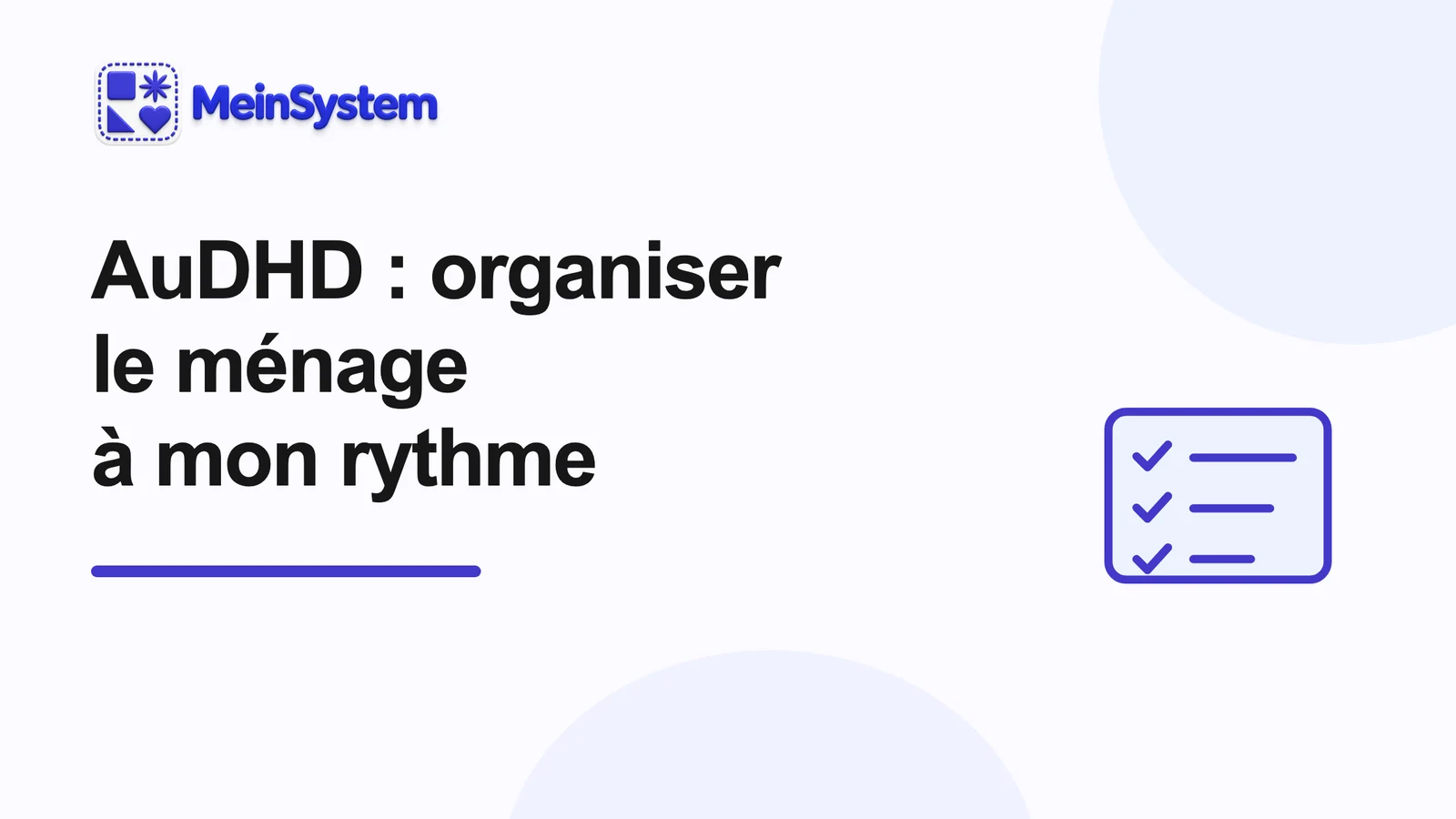 Le ménage avec un AuDHD : comment j’y arrive enfin après des années
