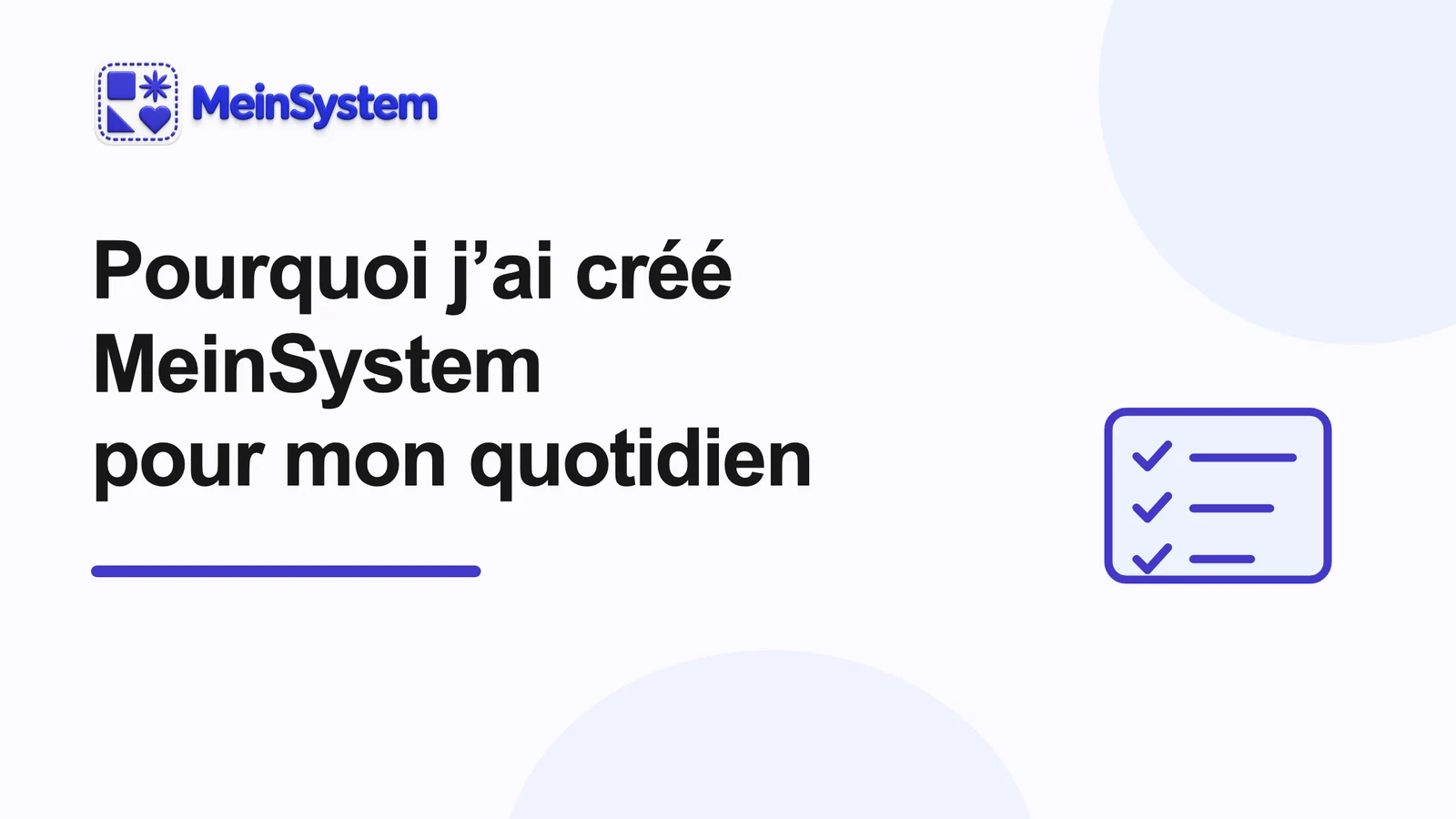 Pourquoi j’ai créé meinsystem : du mur de notes à l’app