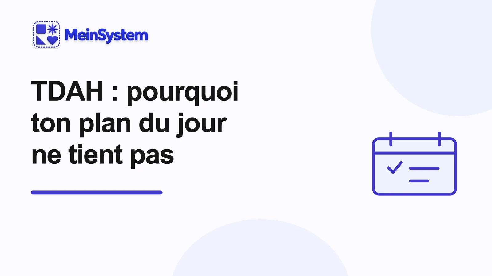 Pourquoi ton plan de journée ne fonctionne pas avec un TDAH