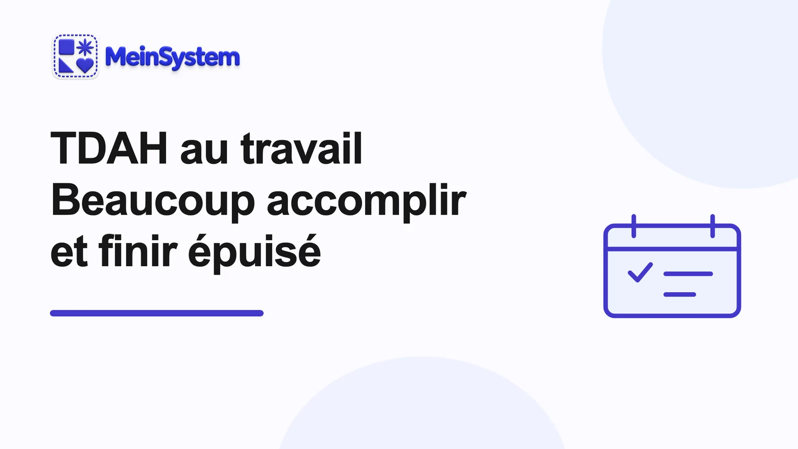 TDAH au travail : pourquoi je peux accomplir beaucoup et finir épuisé