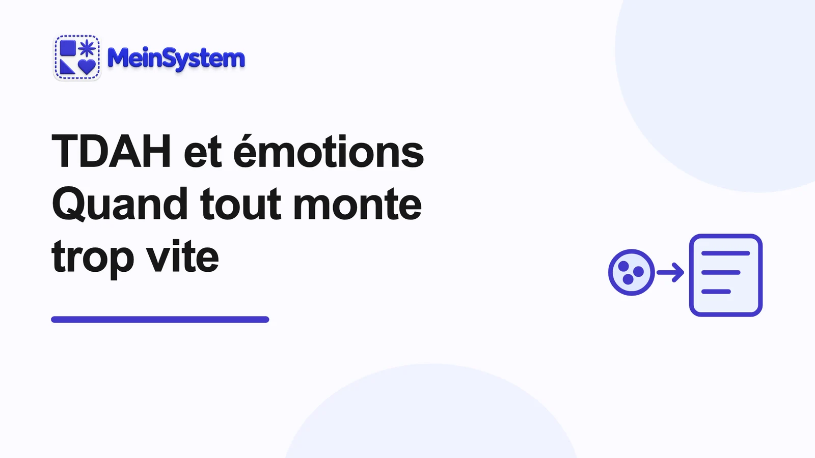 TDAH et dysrégulation émotionnelle : quand les émotions vont trop vite