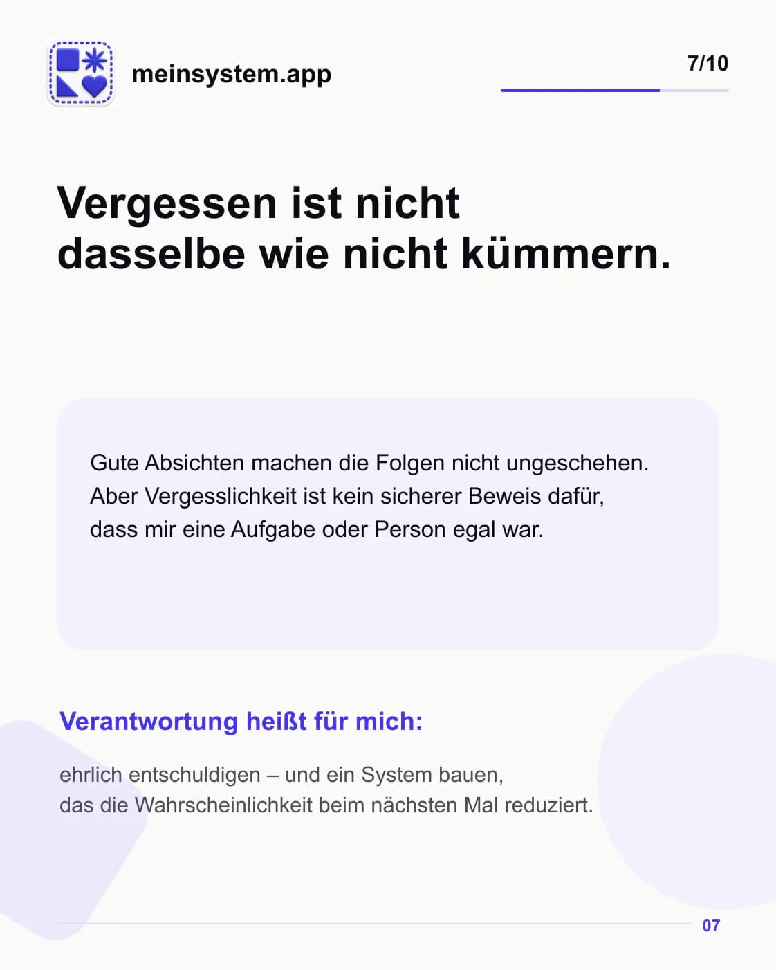 Vergessen ist nicht dasselbe wie nicht kümmern und Verantwortung braucht kein Charakterurteil
