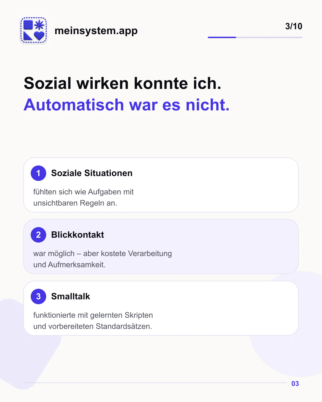 Soziale Situationen, Blickkontakt und Smalltalk verlangten von mir bewusste Arbeit