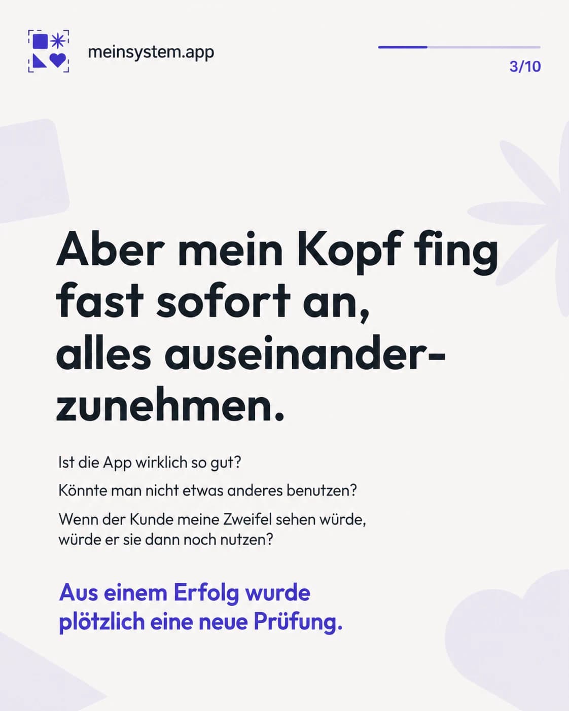 Aus dem Erfolg eines zahlenden Kunden machte mein Kopf sofort eine neue Prüfung