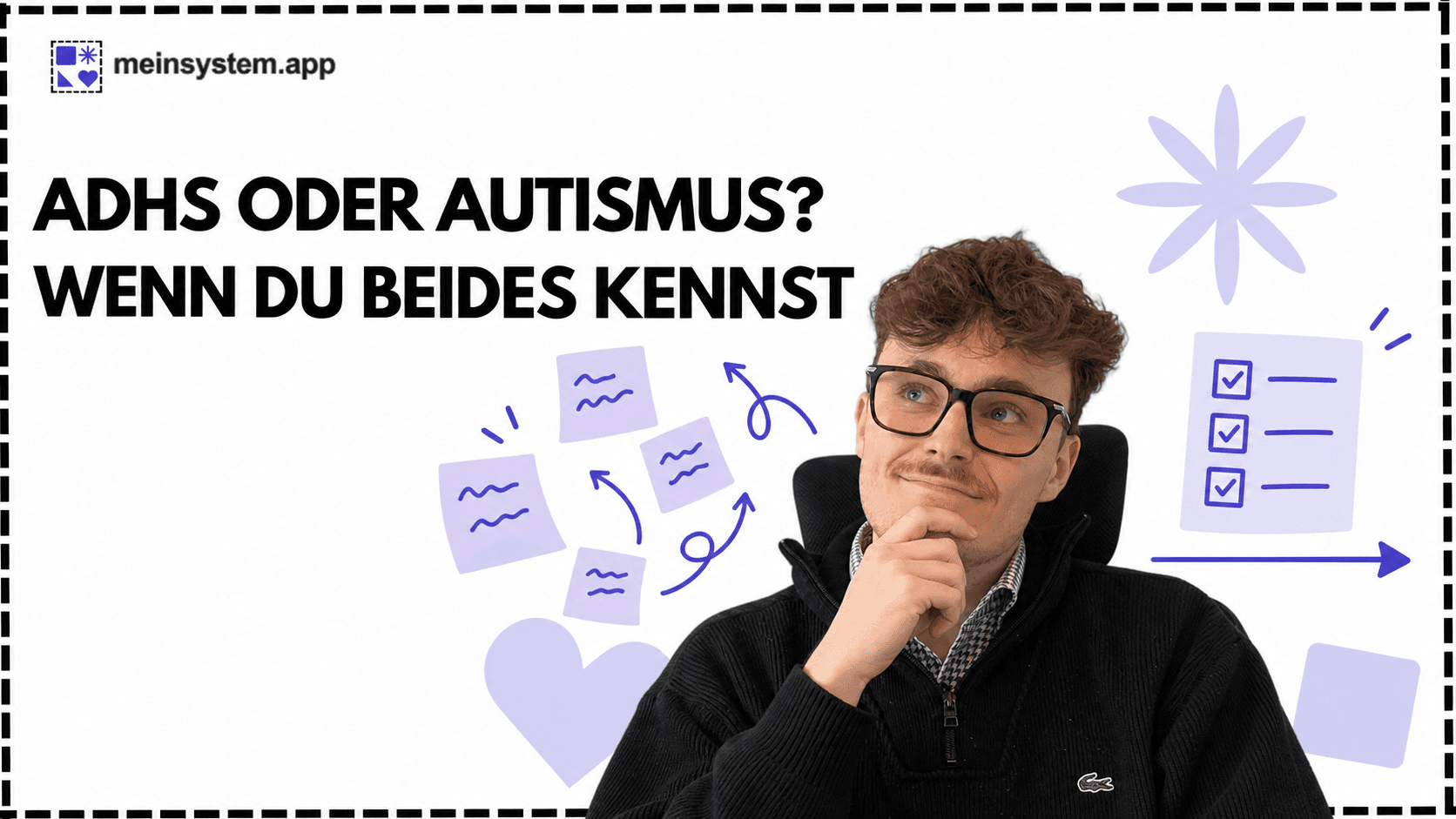 ADHS oder Autismus? Warum ich mich auf beiden Seiten wiedererkenne