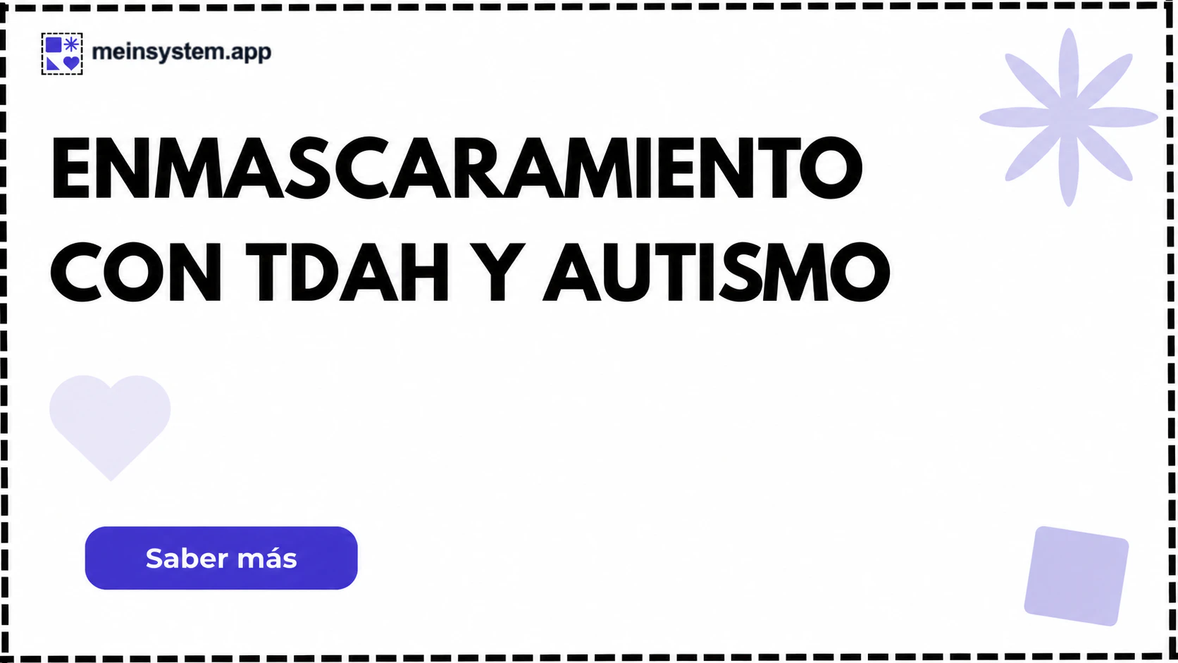 Enmascaramiento con TDAH y autismo: cómo lo reconozco